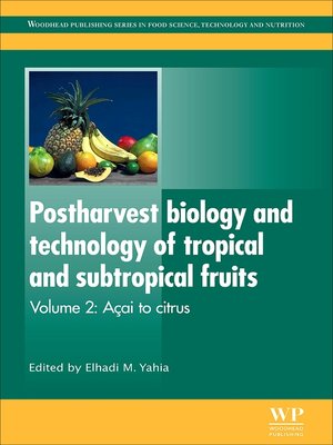cover image of Postharvest Biology and Technology of Tropical and Subtropical Fruits
